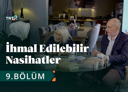 İhmal Edilebilir Nasihatler 9. Bölüm "Batılılaşma"