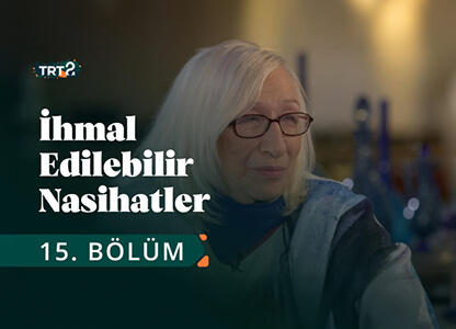 İhmal Edilebilir Nasihatler 15. Bölüm "Alev Alatlı"