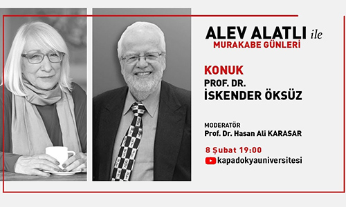 08.02.2022 Alev Alatlı ile Murakabe Günleri "Prof. Dr. İskender Öksüz"