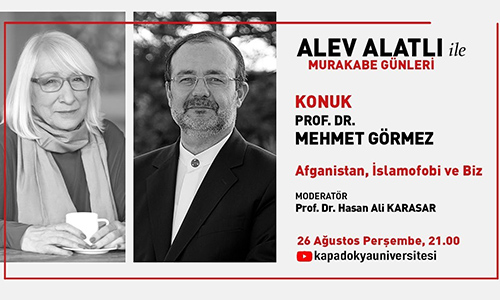 26.08.2021 Alev Alatlı ile Murakabe Günleri "Prof. Dr. Mehmet Görmez"