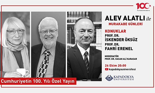 26.10.2023 Alev Alatlı ile Murakabe Günleri "Prof. Dr. İskender Öksüz ve Prof. Dr. Fahri Erenel ile Cumhuriyetin 100. Yılı Özel Yayın"