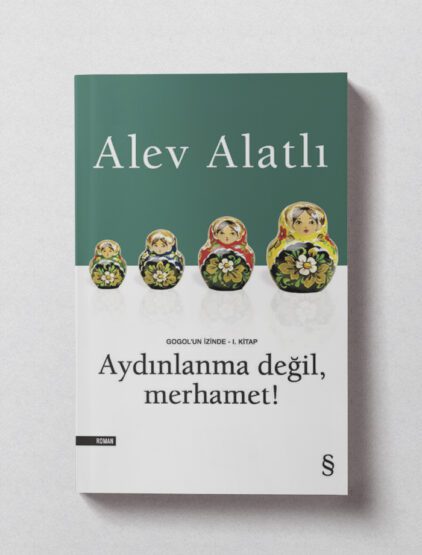 Aydınlanma Değil Merhamet – Roman