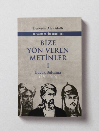 Bize Yön Veren Metinler I – Derleme