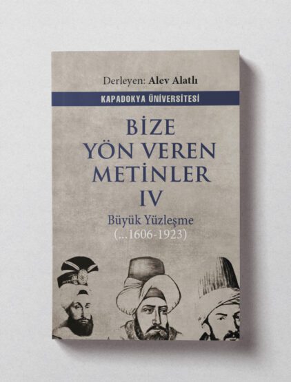 Bize Yön Veren Metinler IV – Derleme