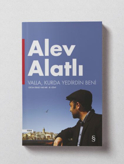 Valla, Kurda Yedirdin Beni – Or’da Kimse Var mı? III