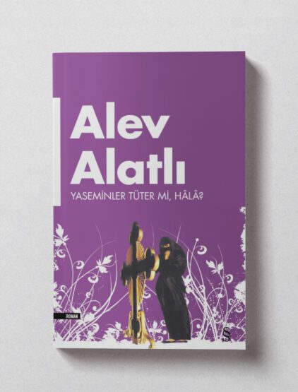 Yaseminler Tüter mi, Hâlâ?- Roman