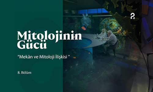 Mekân ve Mitoloji İlişkisi| Mitolojinin Gücü 8. Bölüm ‪@trt2‬