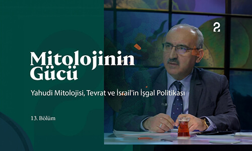 Yahudi Mitolojisi, Tevrat ve İsrail'in İşgal Politikası | Mitolojinin Gücü | 13. Bölüm ‪@trt2‬