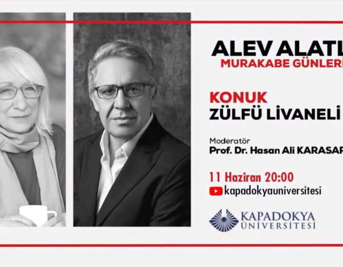 11.06.2020 Alev Alatlı ile Murakabe Günleri "Zülfü Livaneli"