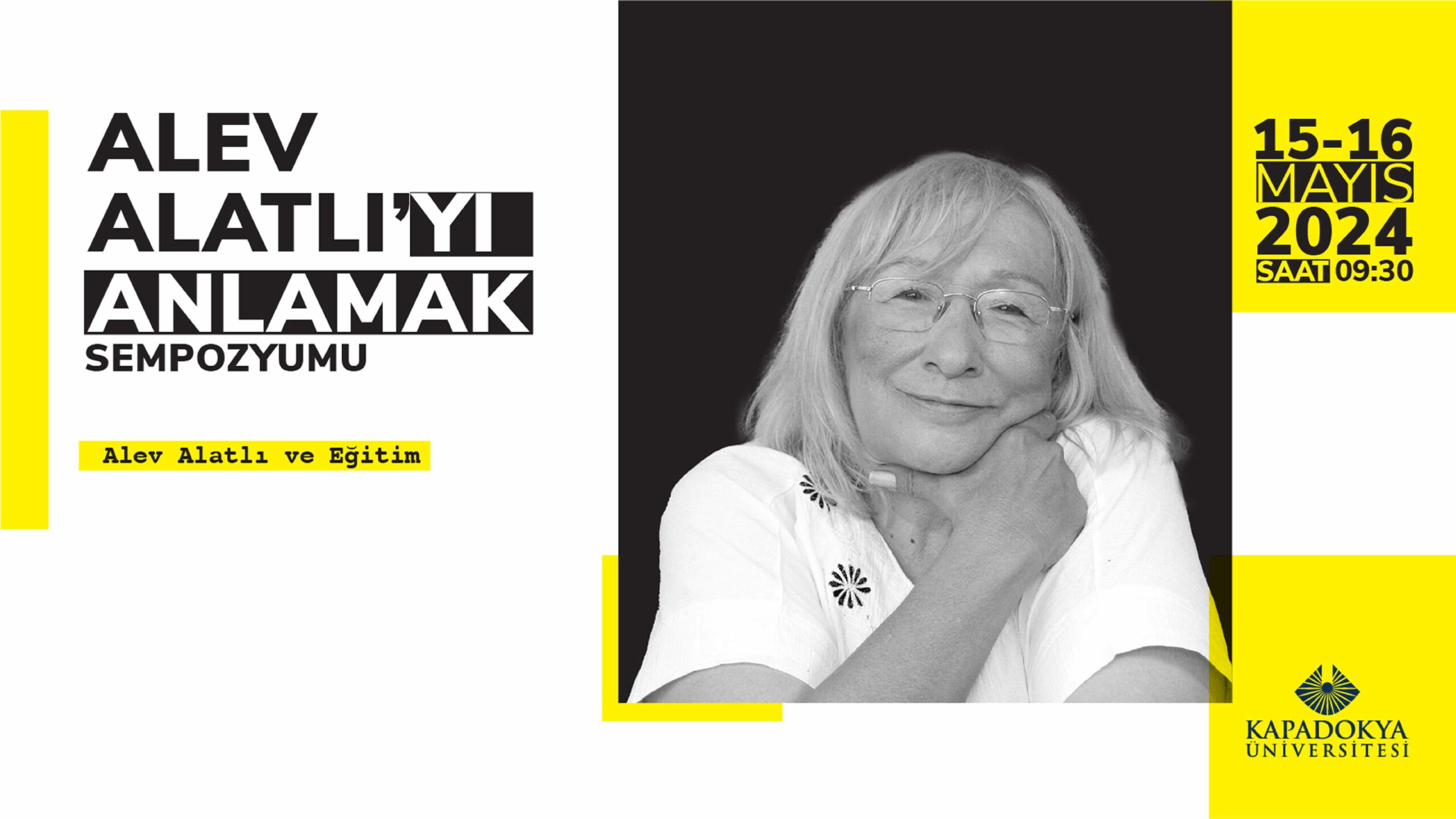 I. Alev Alatlı’yı Anlamak Sempozyumu – 1. Oturum “Alev Alatlı ve Eğitim”