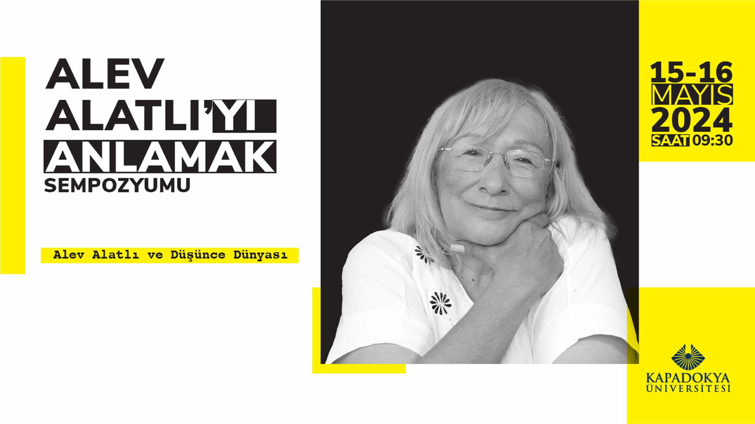 I. Alev Alatlı’yı Anlamak Sempozyumu – 2. Oturum “Alev Alatlı ve Düşünce Dünyası”